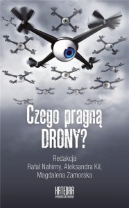 CZEGO PRAGNĄ DRONY?, PRACA ZBIOROWA