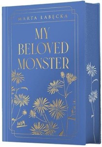MY BELOVED MONSTER. WYDANIE PREMIUM, MARTA ŁABĘCKA