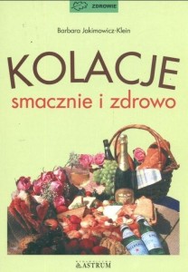 KOLACJE SMACZNIE I ZDROWO