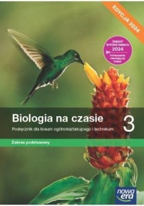 Biologia na czasie 3 ZP Nowa Era,  wyd. 2024, PODRĘCZNIK używany kat. A 