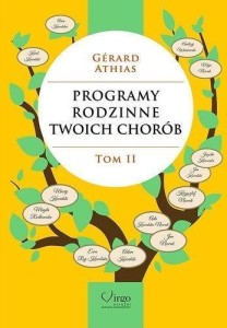 PROGRAMY RODZINNE TWOICH CHORÓB T.2, ATHIAS GERARD