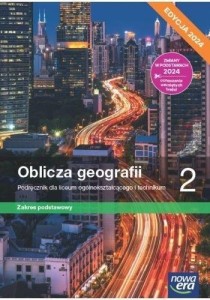  Geografia/ Oblicza geografii 2 ZP Nowa era, wyd. 2024, PODRĘCZNIK używany kat. A 