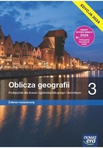  Geografia/ Oblicza geografii 3 ZR Nowa era, wyd. 2024, PODRĘCZNIK używany kat. A 