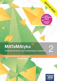 Matematyka 2 Nowa Era ZPR, wyd. 2024, PODRĘCZNIK używany kat. A 