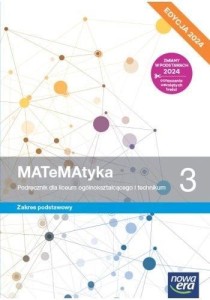 Matematyka 3 Nowa Era ZP, wyd. 2024, PODRĘCZNIK używany kat. A