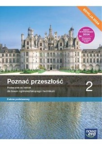  Historia/ Poznać przeszłość 2 Nowa era ZP, wyd. 2024, PODRĘCZNIK używany kat. A 