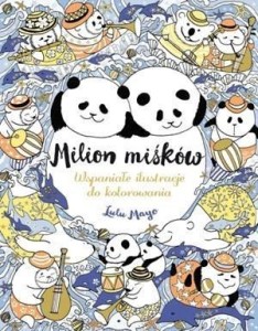 MILION MIŚKÓW. WSPANIAŁE ILUSTRACJE DO KOLOROWANIA