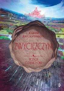 LEGENDA O ŹRENICY OKA T.4 ZWYCIĘŻCZYNI