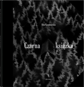 CZARNA KSIĄŻKA, RITA KACZMARSKA