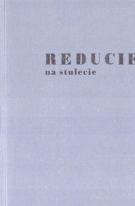 REDUCIE NA STULECIE