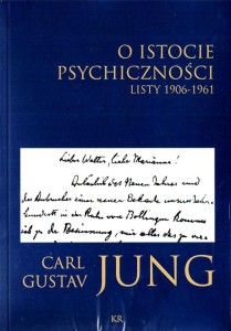 O ISTOCIE PSYCHICZNOŚCI. LISTY 1906-1961