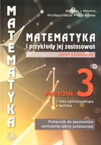 Matematyka i przykłady zastosowania LO 3 ZP, Podkowa PODRĘCZNIK używany kat. A