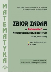 Matematyka i przykłady zastosowania LO 1 ZP, Podkowa ZBIÓR ZADAŃ używany kat. A