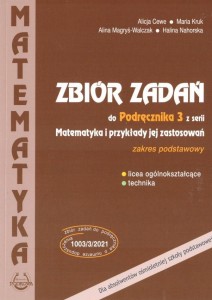 Matematyka i przykłady zastosowania LO 3 ZP, Podkowa ZBIÓR ZADAŃ używany kat. A