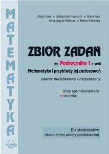 Matematyka i przykłady zastosowania LO 1 ZPR, Podkowa ZBIÓR ZADAŃ używany kat. A