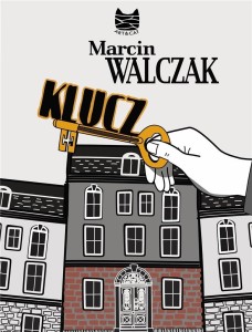 KLUCZ, MARCIN WALCZAK