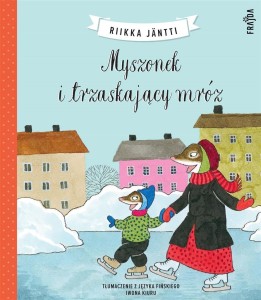 MYSZONEK I TRZASKAJĄCY MRÓZ