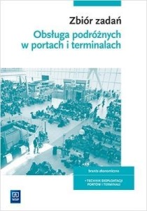 OBSŁUGA PODRÓŻNYCH W PORTACH I TERMINALACH.ZB.ZAD.