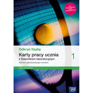 Odkryć fizykę 1 ZP Nowa era, KARTY PRACY używany kat. A