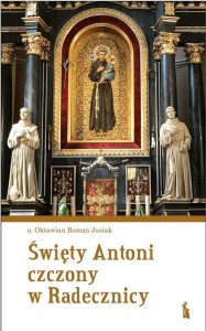 ŚWIĘTY ANTONI CZCZONY W RADECZNICY
