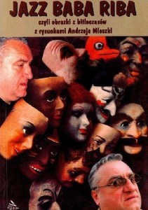 JAZZ BABA RIBA, ZDZISŁAW SMEKTAŁA
