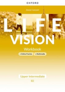 Life Vision UPPER-INTERMEDIATE (B2) WB, ĆWICZENIA używane kat. A