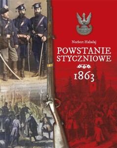 POWSTANIE STYCZNIOWE 1863, NORBERT HAŁADAJ