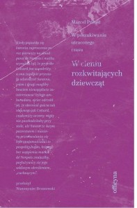 W CIENIU ROZKWITAJĄCYCH DZIEWCZĄT, MARCEL PROUST