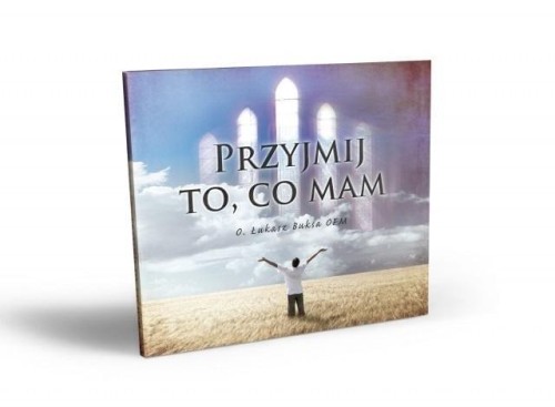 Przyjmij to co mam CD, Łukasz Buksa