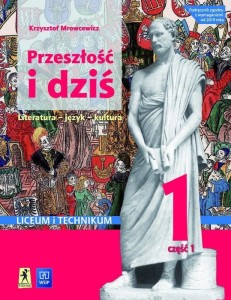 J.POLSKI LO 1 PRZESZŁOŚĆ I DZIŚ PODR CZ.1 ZPIR