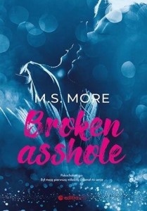BROKEN ASSHOLE, M.S. MORE