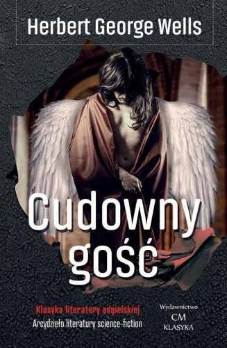 Cudowny gość w.2022, Herbert George Wells