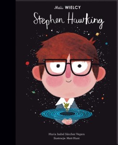 MALI WIELCY. STEPHEN HAWKING W.2