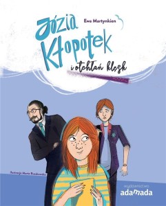 JÓZIA KŁOPOTEK I OTCHŁAŃ KLĘSK, EWA MARTYNKIEN