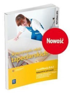 WYKONYWANIE ROBÓT TAPECIARSKICH. KWAL. B.6.2 WSIP