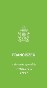 CHRISTUS VIVIT. ADHORTACJA APOSTOLSKA