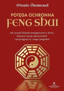 POTĘGA OCHRONNA FENG SHUI, MARIE DIAMOND