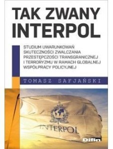 TAK ZWANY INTERPOL, TOMASZ SAFJAŃSKI