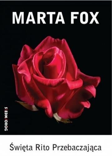 Święta Rito Przebaczająca, Marta Fox