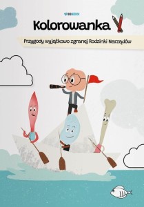 KOLOROWANKA. PRZYGODY WYJĄTKOWO ZGRANEJ RODZINKI..