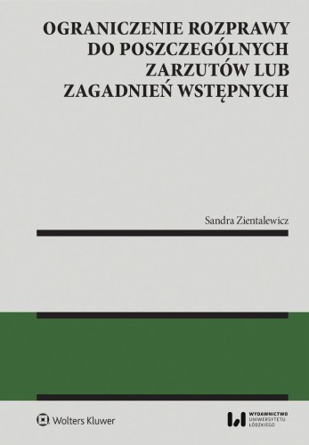 Ograniczenie rozprawy do poszczególnych zarzutów..