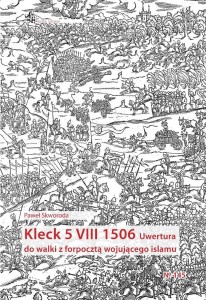 KLECK 5 VIII 1506. UWERTURA DO WALKI Z FORPOCZTĄ..