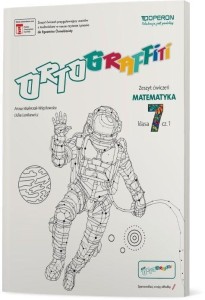 ORTOGRAFFITI SP 7 MATEMATYKA. ZESZYT ĆWICZEŃ 1