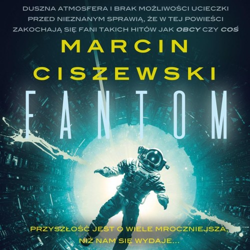 Fantom audiobook, Marcin Ciszewski, Janusz Zadura