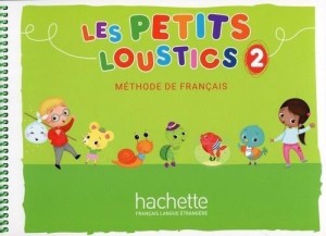 LES PETITS LOUSTICS 2 PODRĘCZNIK HACHETTE
