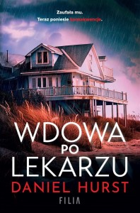 WDOWA PO LEKARZU, DANIEL HURST