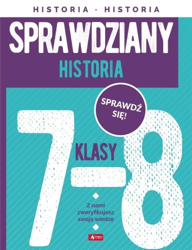 Sprawdziany dla klasy 7-8. Historia, Jacek Talik