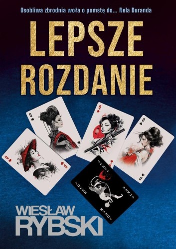Lepsze rozdanie, Wiesław Rybski