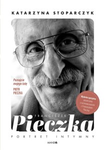 FRANCISZEK PIECZKA. PORTRET INTYMNY