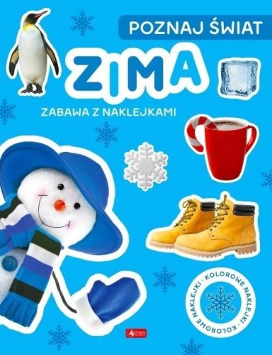 Poznaj świat. Zima. Zabawa z naklejkami